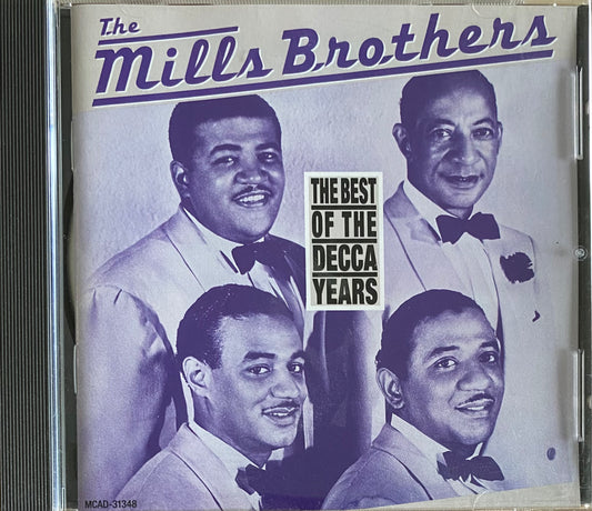 The Mills Brothers — The Best Of The Decca Years