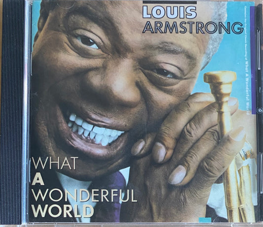 Louis Armstrong — What A Wonderful World