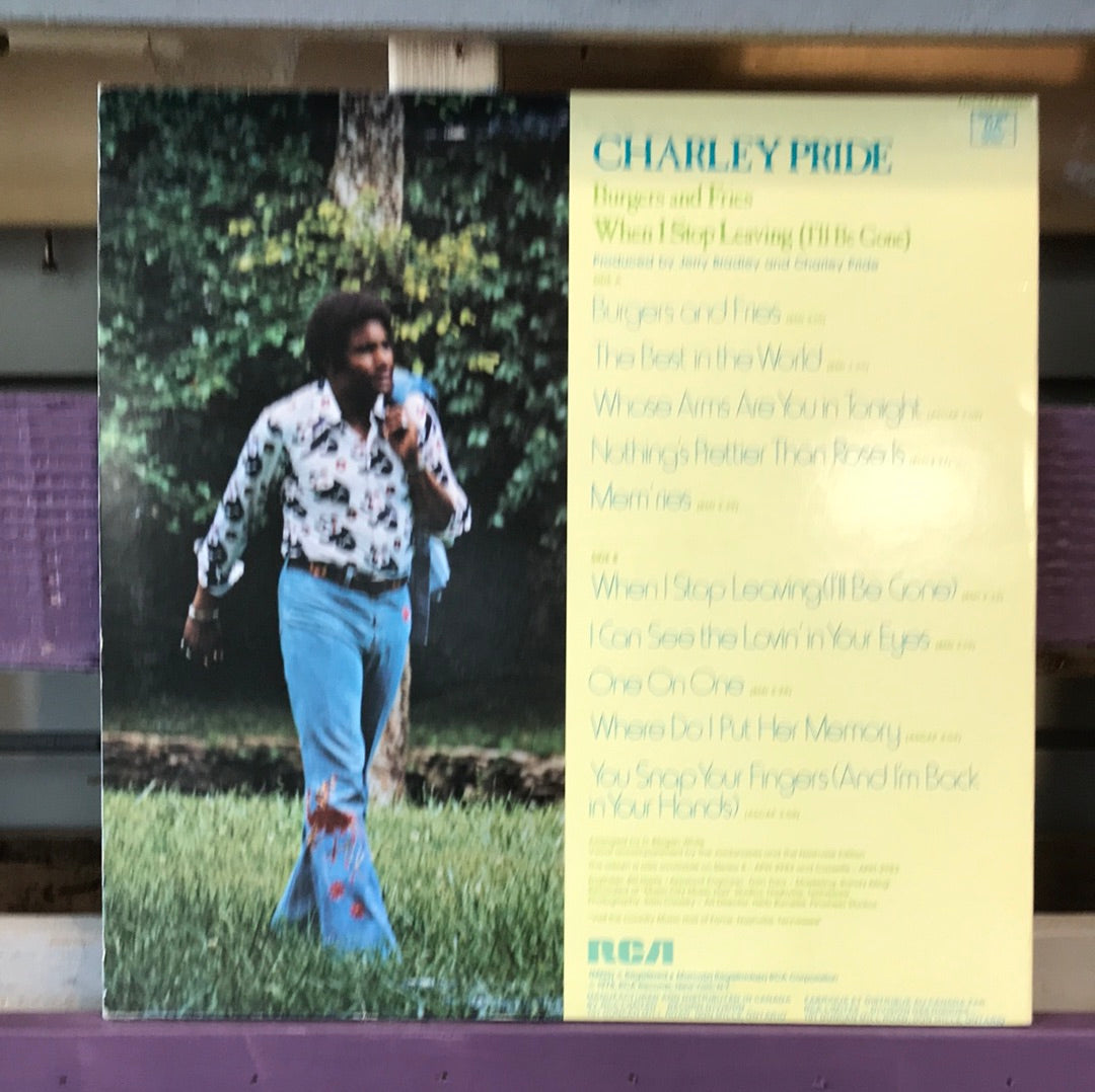 - Charley Pride - Burgers And Fries/When I Stop Leaving (I’ll Be Gone) - Vinyl Record -