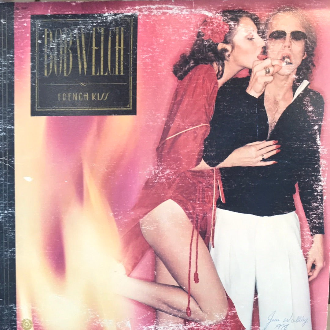 - Bob Welch - French Kiss - Vinyl Record -