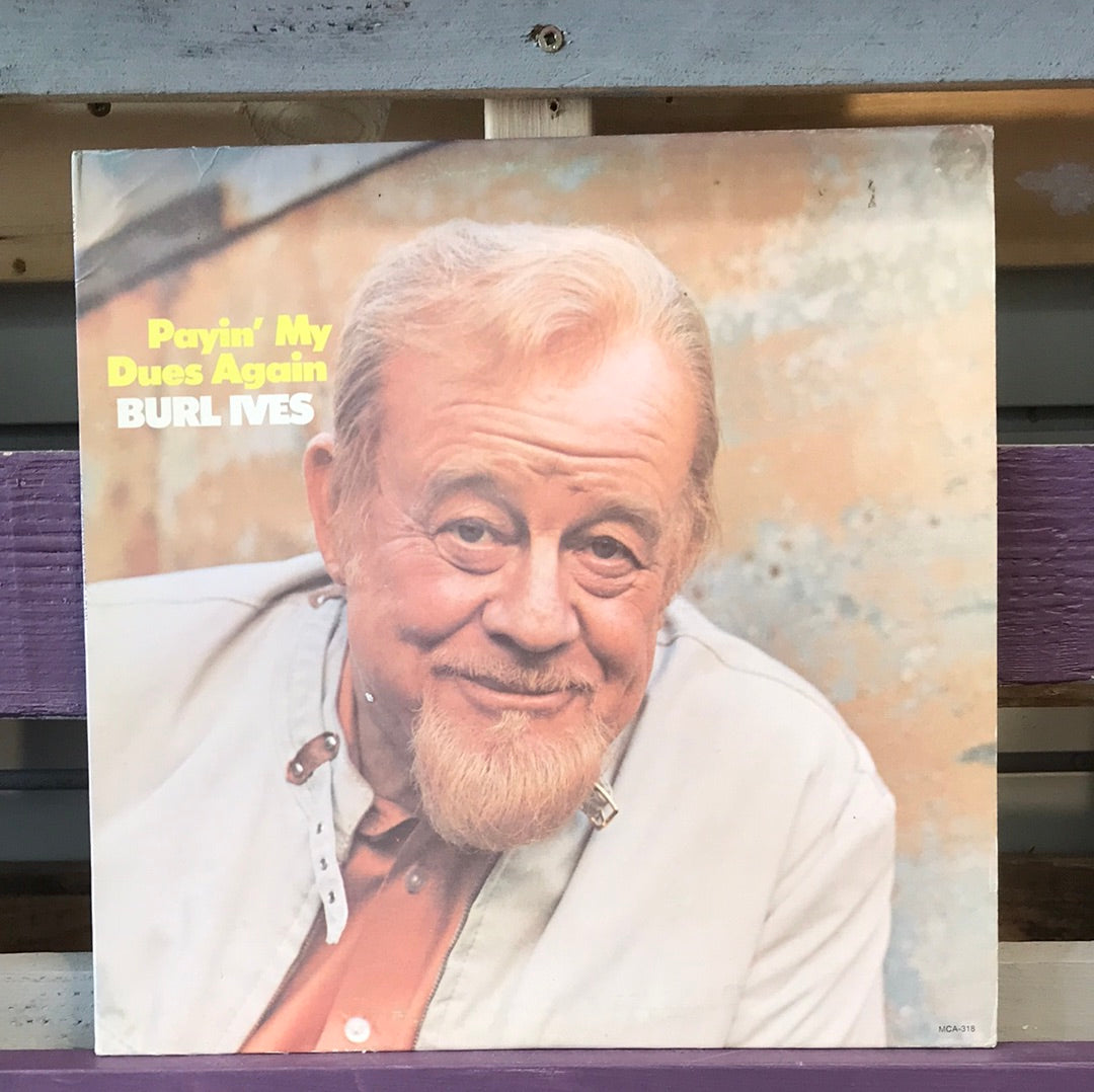 - Burl Ives - Payin’ My Dues Again - Vinyl Record -