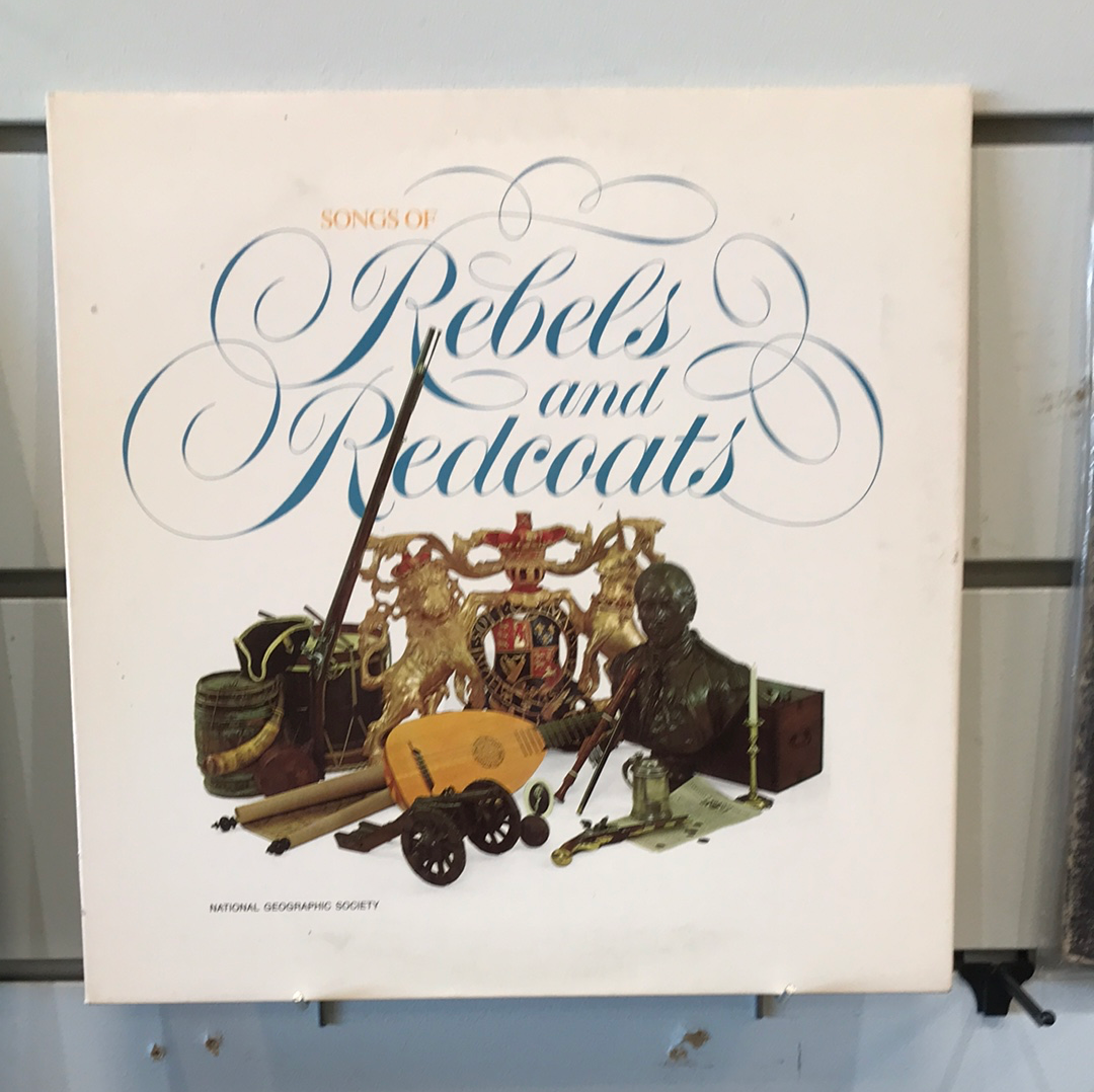 - National Geographic Society - Songs Of Rebels & Redcoats - Vinyl Record -