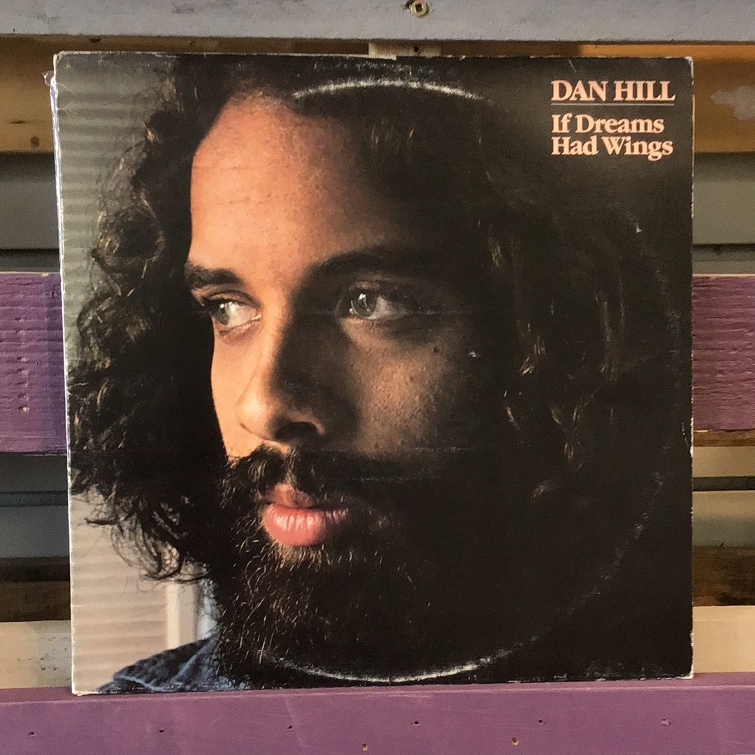- Dan Hill - If Dreams Had Wings - Vinyl Record -