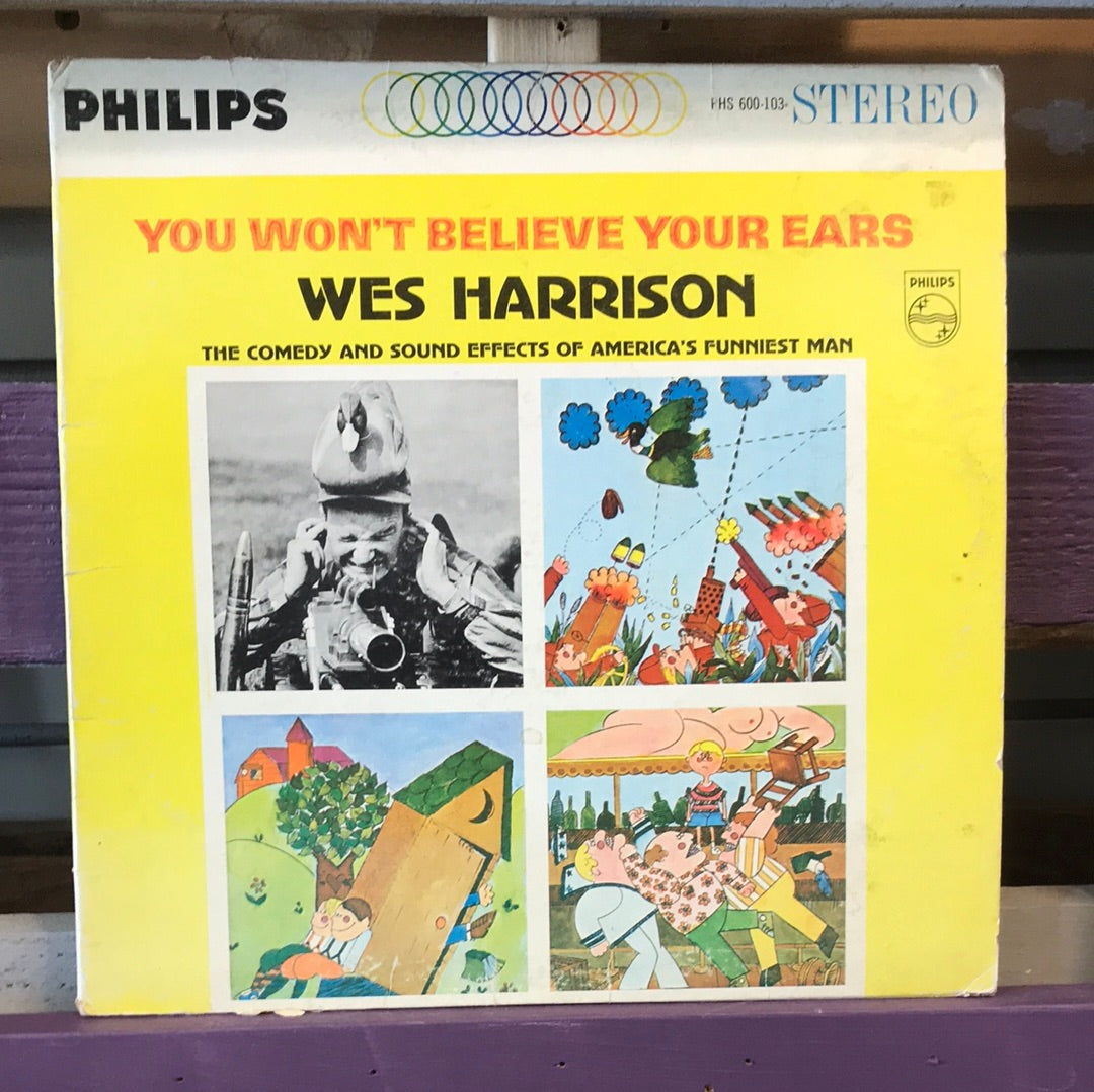 Wes Harrison - You Won’t Believe Your Ears - Vinyl Record - 33