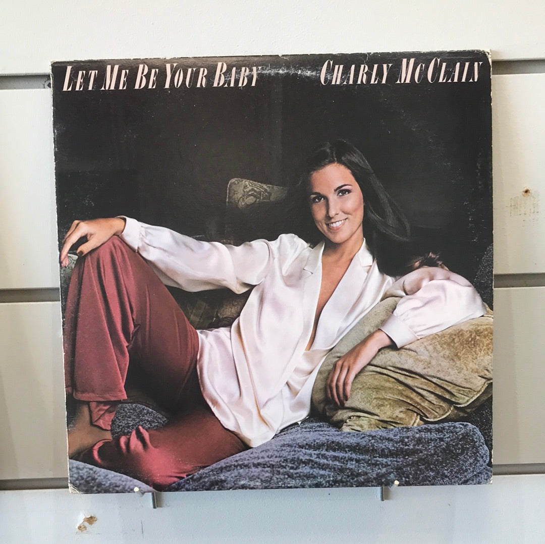 - Charly McClain - Let Me Be Your Baby - Vinyl Record -