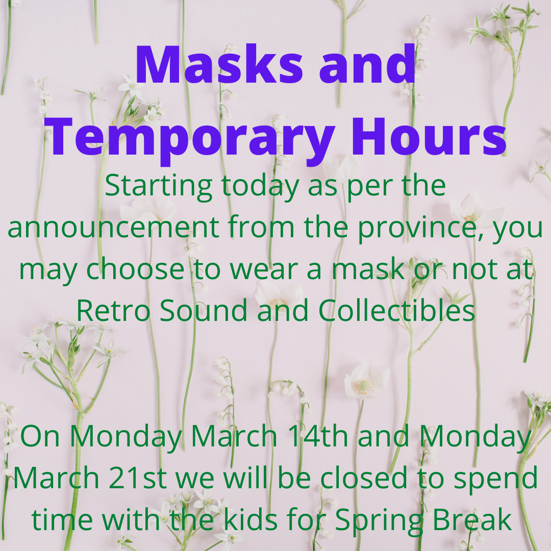 Spring Break, Covid protocols and temporary hours