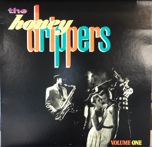 The Honeydrippers - Volume One