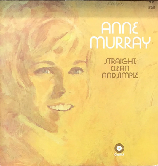 Anne Murray - Straight, Clean And Simple