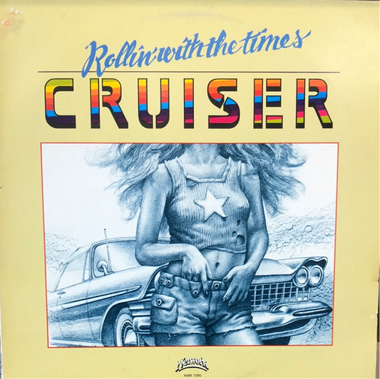 Cruiser - Rollin’ With The Times