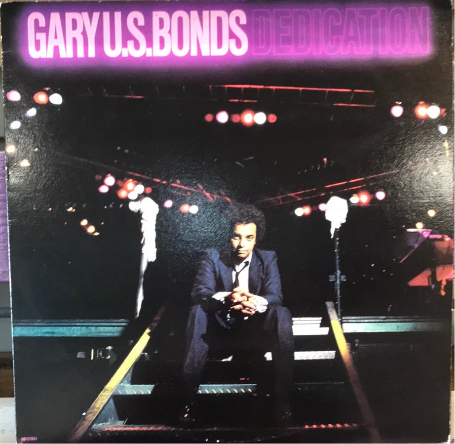 Gary U.S. Bonds - Dedication