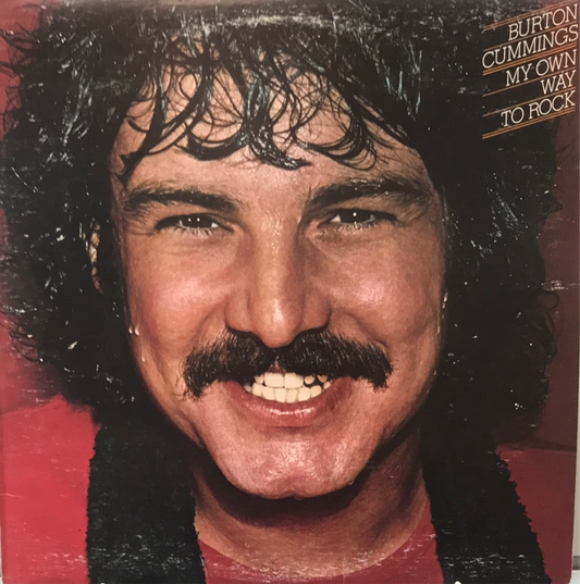 Burton Cummings — My Own Way To Rock