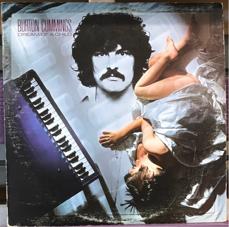 Burton Cummings - Dream Of A Child