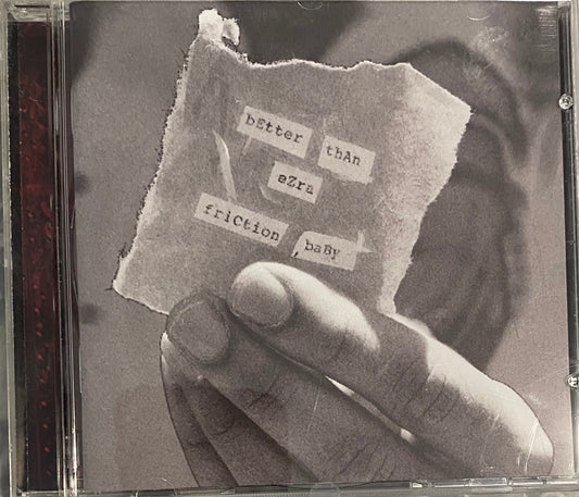 Better Than Ezra — Friction, Baby