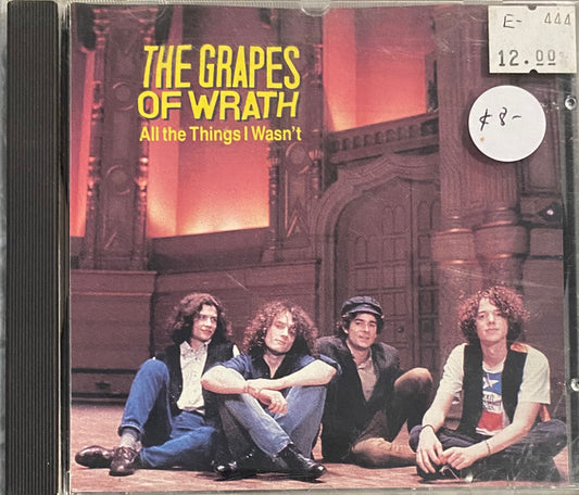 The Grapes Of Wrath — All The Things I Wasn’t