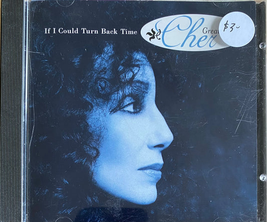 Cher — If I Could Turn Back Time: Cher’s Greatest Hits