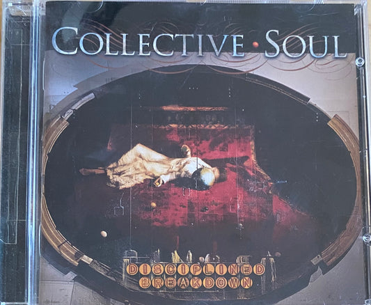 Collective Soul — Disciplined Breakdown
