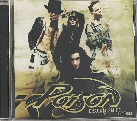 Poison — Crack A Smile . . . And More!