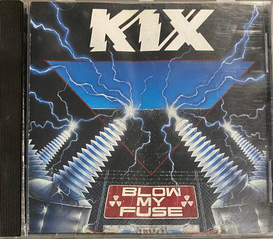 Kix — Blow My Fuse