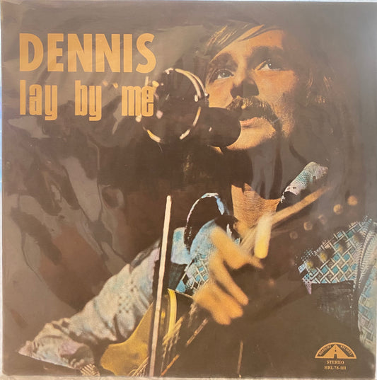 Dennis — Lay By Me