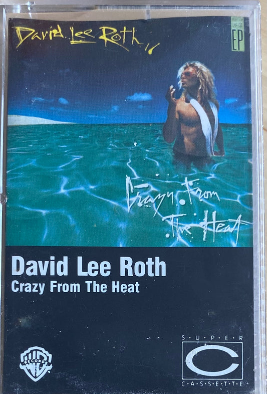 David Lee Roth — Crazy From The Heat
