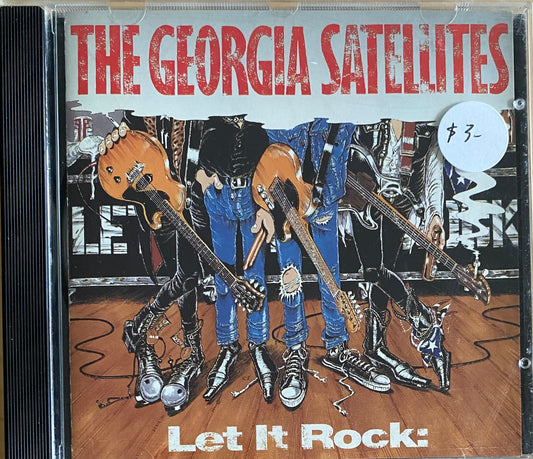 The Georgia Satellites — Let It Rock: Best Of The Georgia Satellites