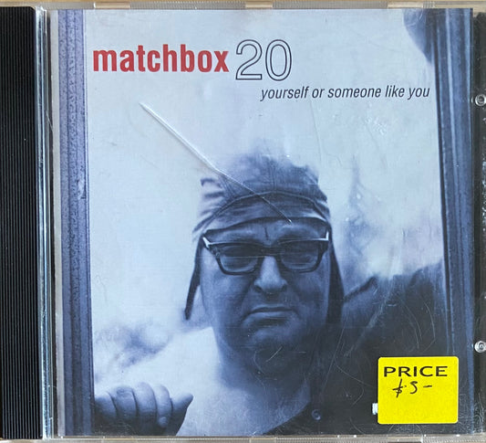 Matchbox 20 — Yourself Or Someone Like You