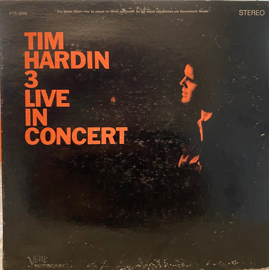 Tim Hardin — Tim Hardin 3 Live In Concert