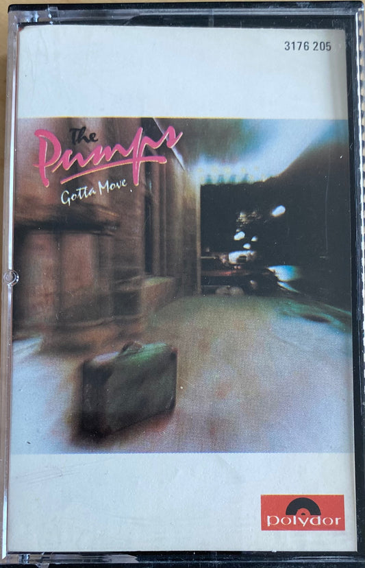The Pumps — Gotta Move