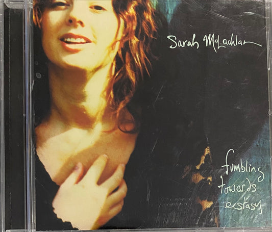 Sarah McLachlan — Fumbling Towards Ecstasy
