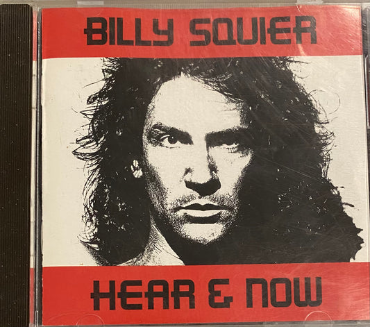 Billy Squier — Hear & Now