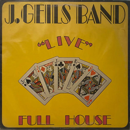 J Geils Band — Live Full House