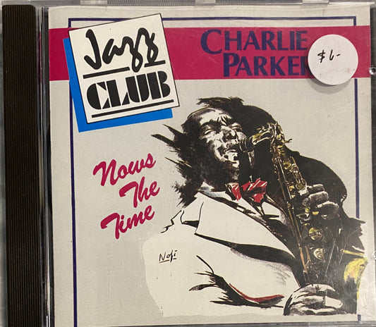 Charlie Parker — Now’s The Time