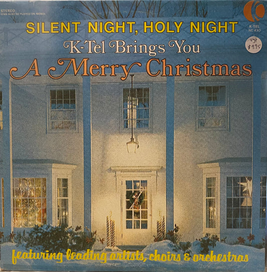 Various — Silent Night, Holy Night: K-Tel Brings You A Merry Christmas
