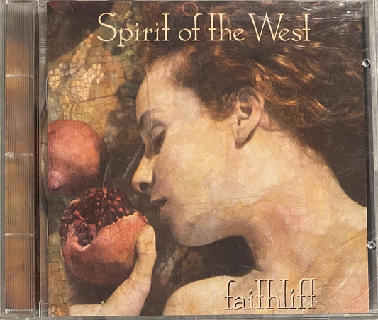 Spirit Of The West — Faithlift
