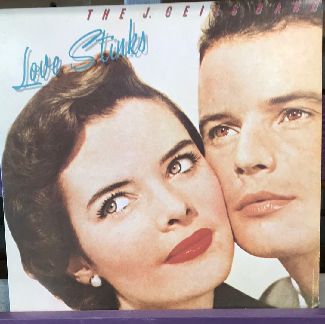 Love Stinks - The J. Geils Band - Vinyl Record - 33