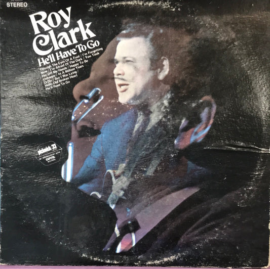 - Roy Clark - He’ll Have To Go - Vinyl Record -