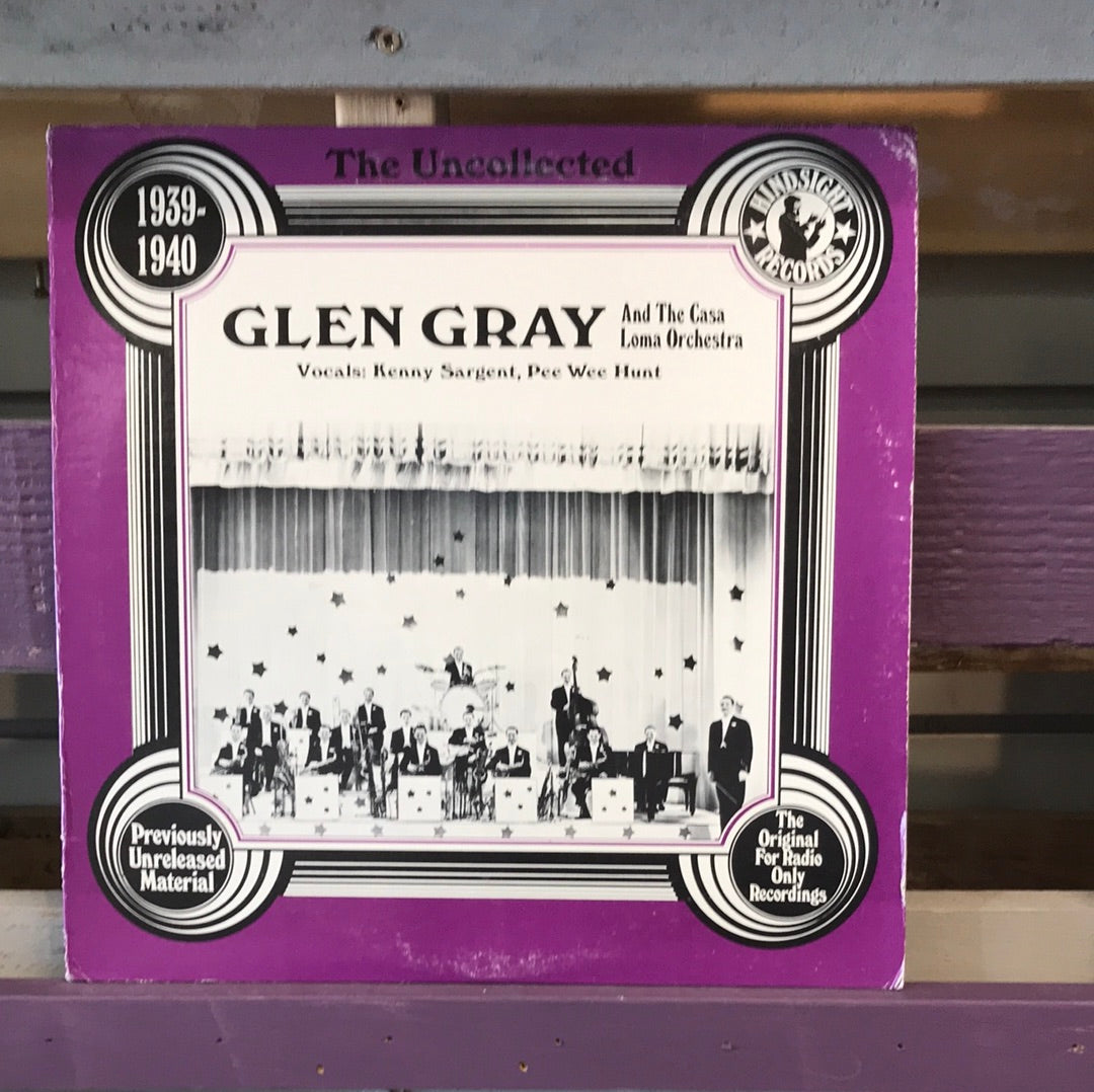 Glen Gray And His Casa Loma Orchestra - The Uncollected 1939-40 - Vinyl Record - 33