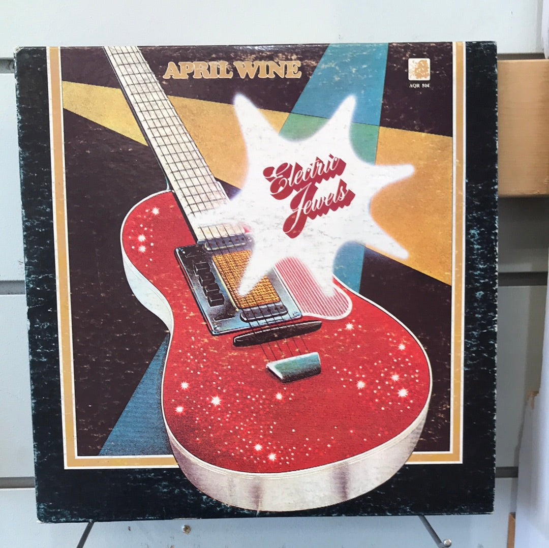 April Wine — Electric Jewels - Vinyl Record - 33
