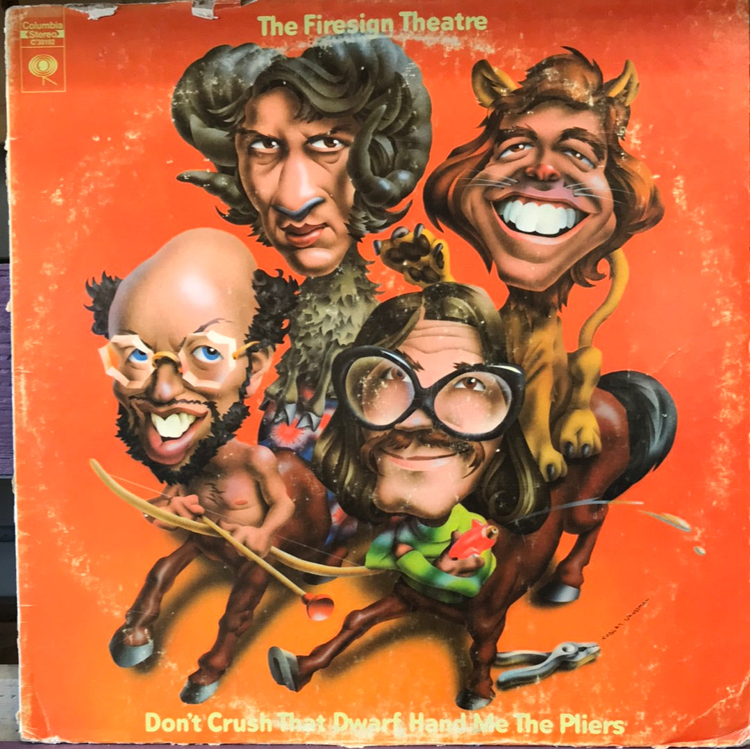 The Firesign Theatre - Don’t Crush that Dwarf Hand Me The Pliers - Vinyl Record - 33