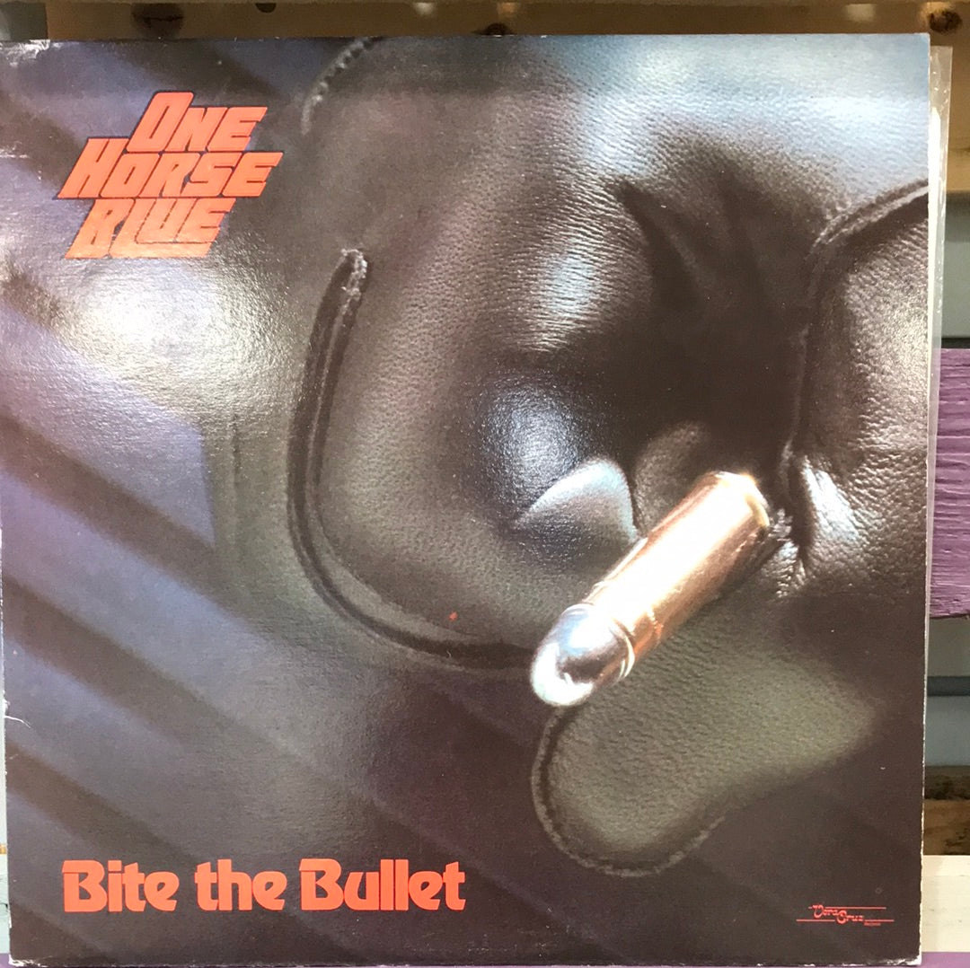 One Horse Blue - Bite the Bullet - Vinyl Record - 33