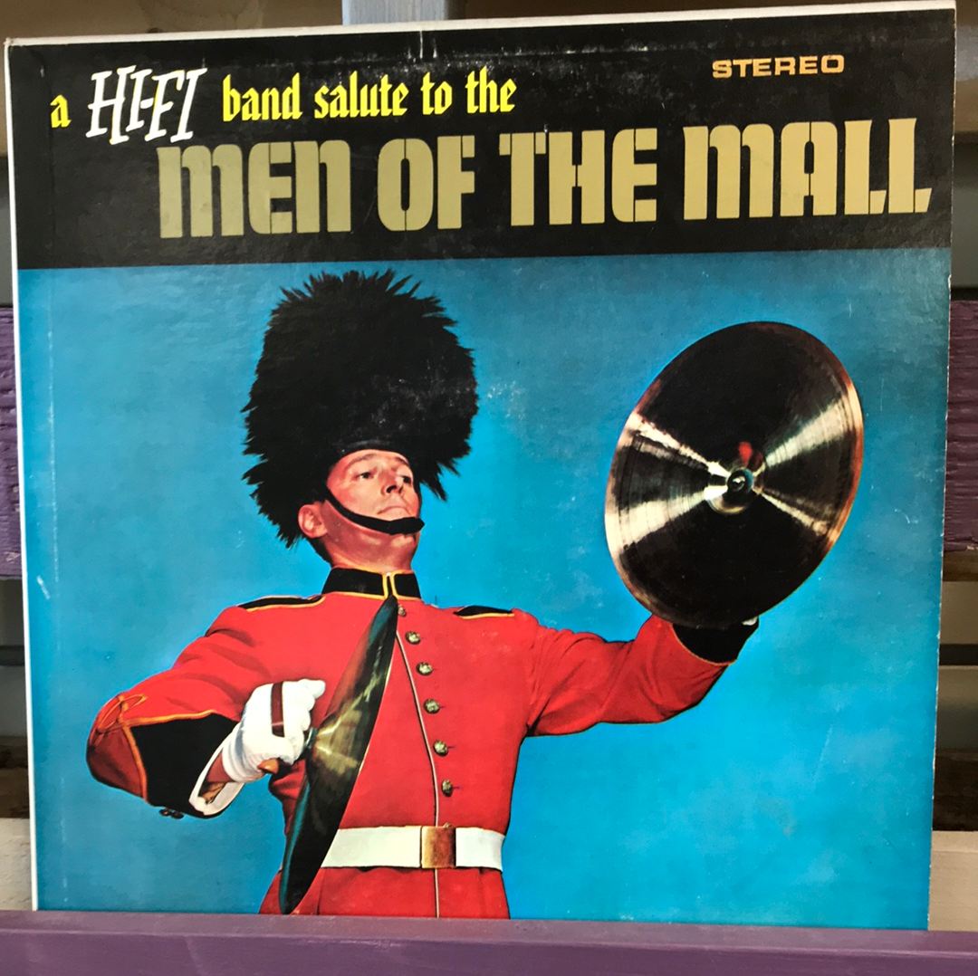 A Hi-Fi Band Salute to the Men of the Mall - Vinyl Record - 33