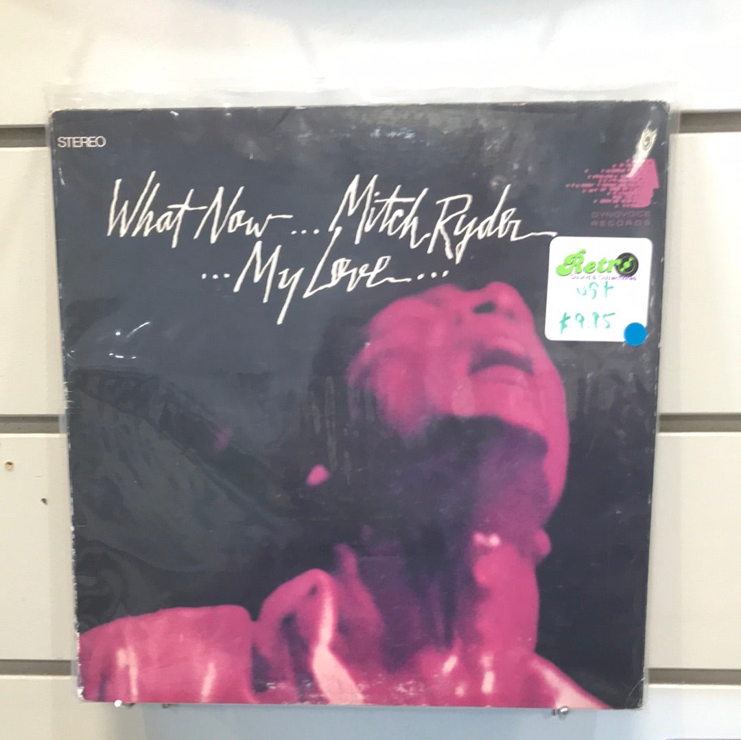 Mitch Ryder - What Now My Love - Vinyl Record - 33