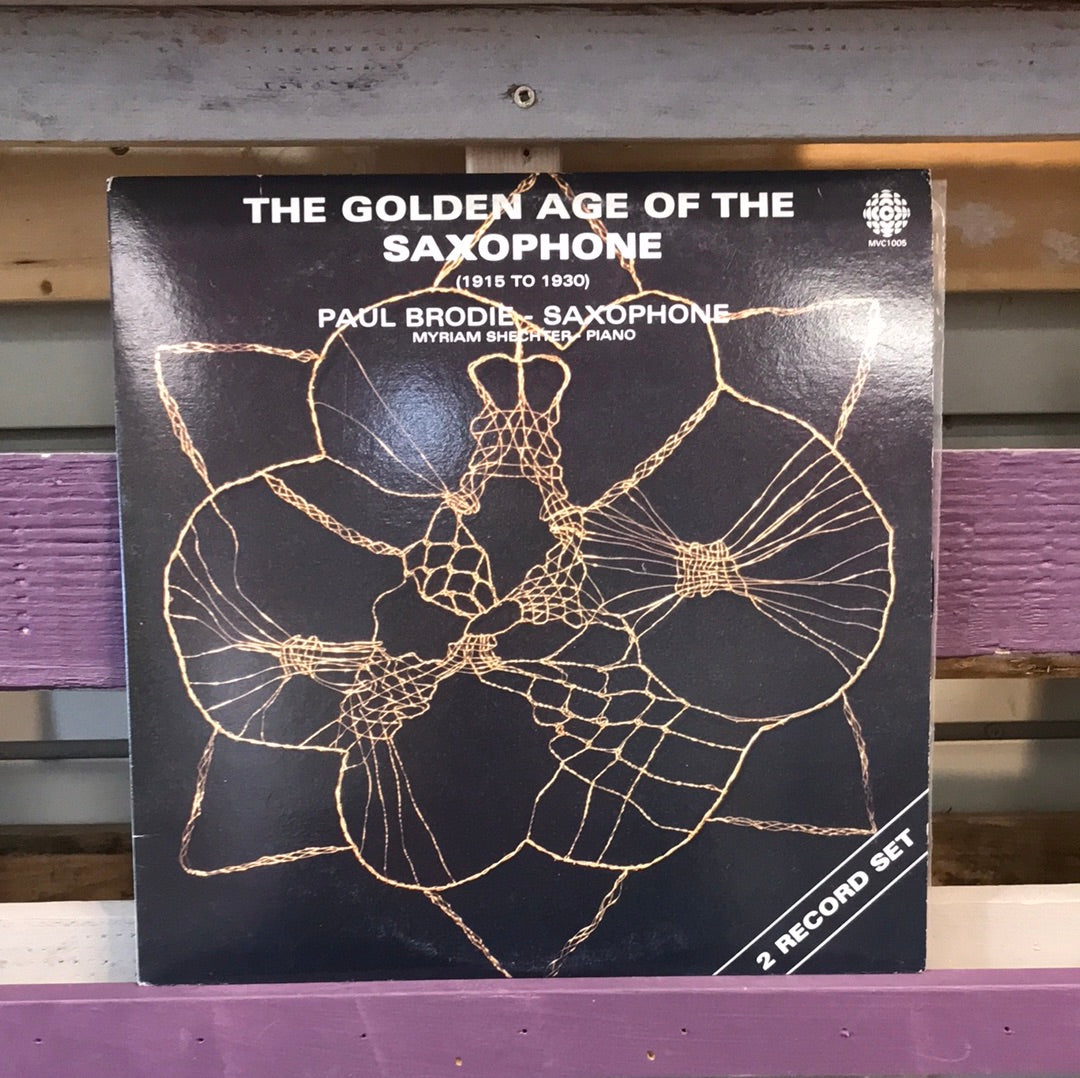 Paul Brodie Myriam Shechter - The Golden Age Of The Saxophone - Vinyl Record - 33