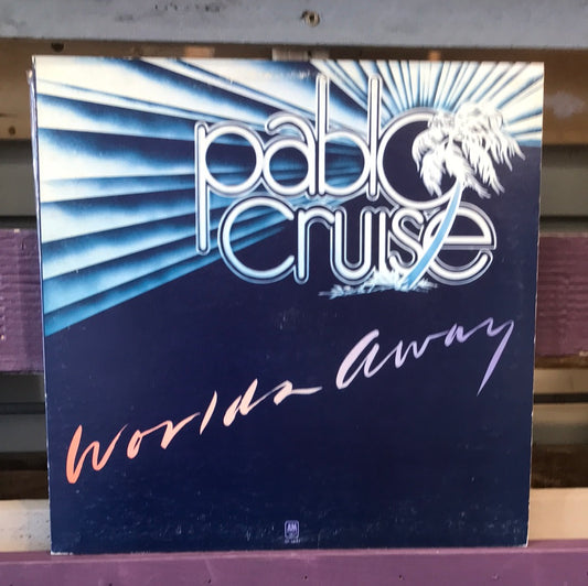 - Pablo Cruise - World’s Away - Vinyl Record -