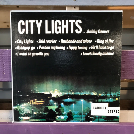 - Bobby Denver - City Lights - Vinyl Record -