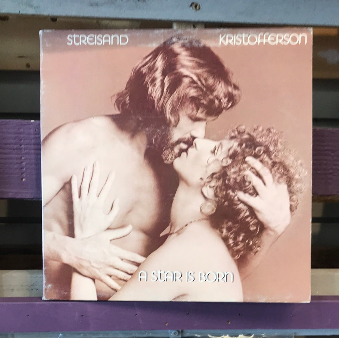 Barbra Streisand & Kris Kristofferson - A Star Is Born - Vinyl Record - 33