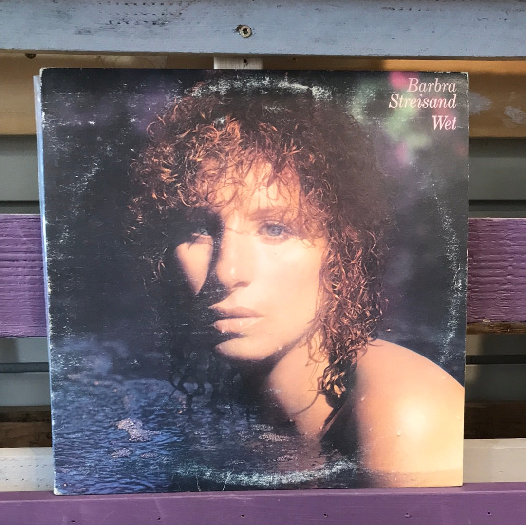 Barbra Streisand - Wet - Vinyl Record - 33