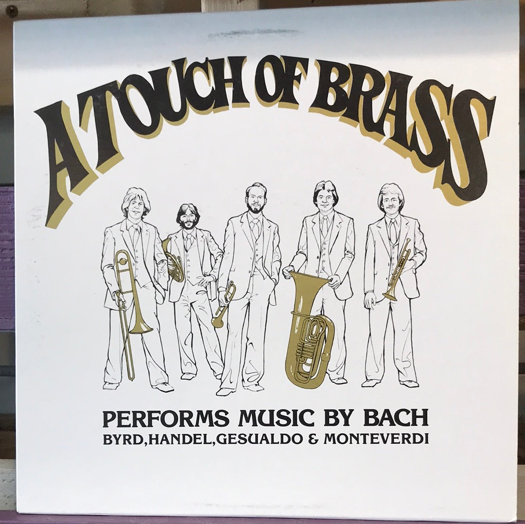 A Touch of Brass Performs music by Bach, Byrd, Handel… - Vinyl Record - 33