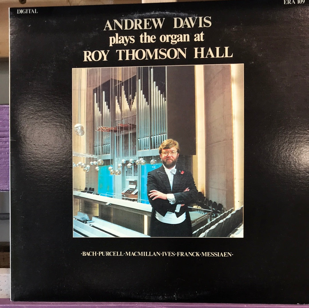Andrew Davis plays the organ at Roy Thomson Hall - Vinyl Record - 33
