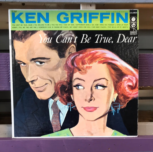 - Ken Griffen - You Can’t Be True Dear - Vinyl Record -